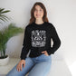 Sweatshirt BE IN AWE OF MY 'TISM Western Meme Autism Sweatshirt
