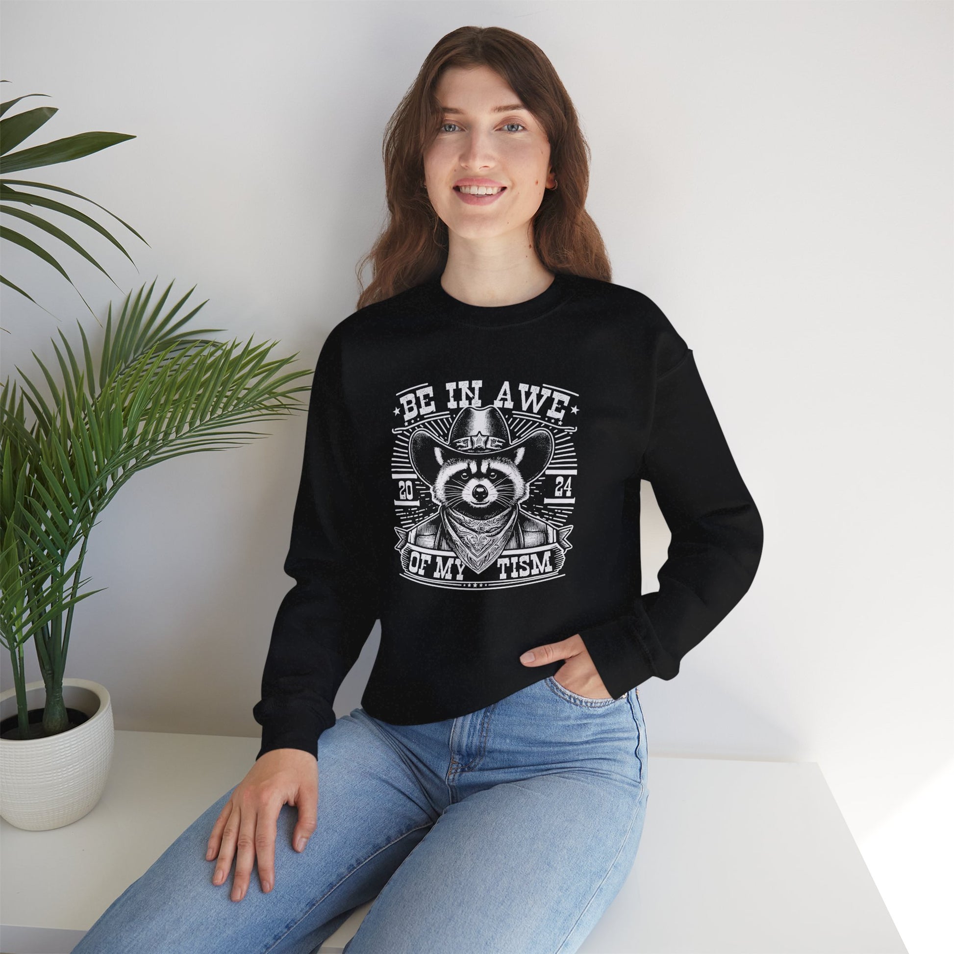 Sweatshirt BE IN AWE OF MY 'TISM Western Meme Autism Sweatshirt