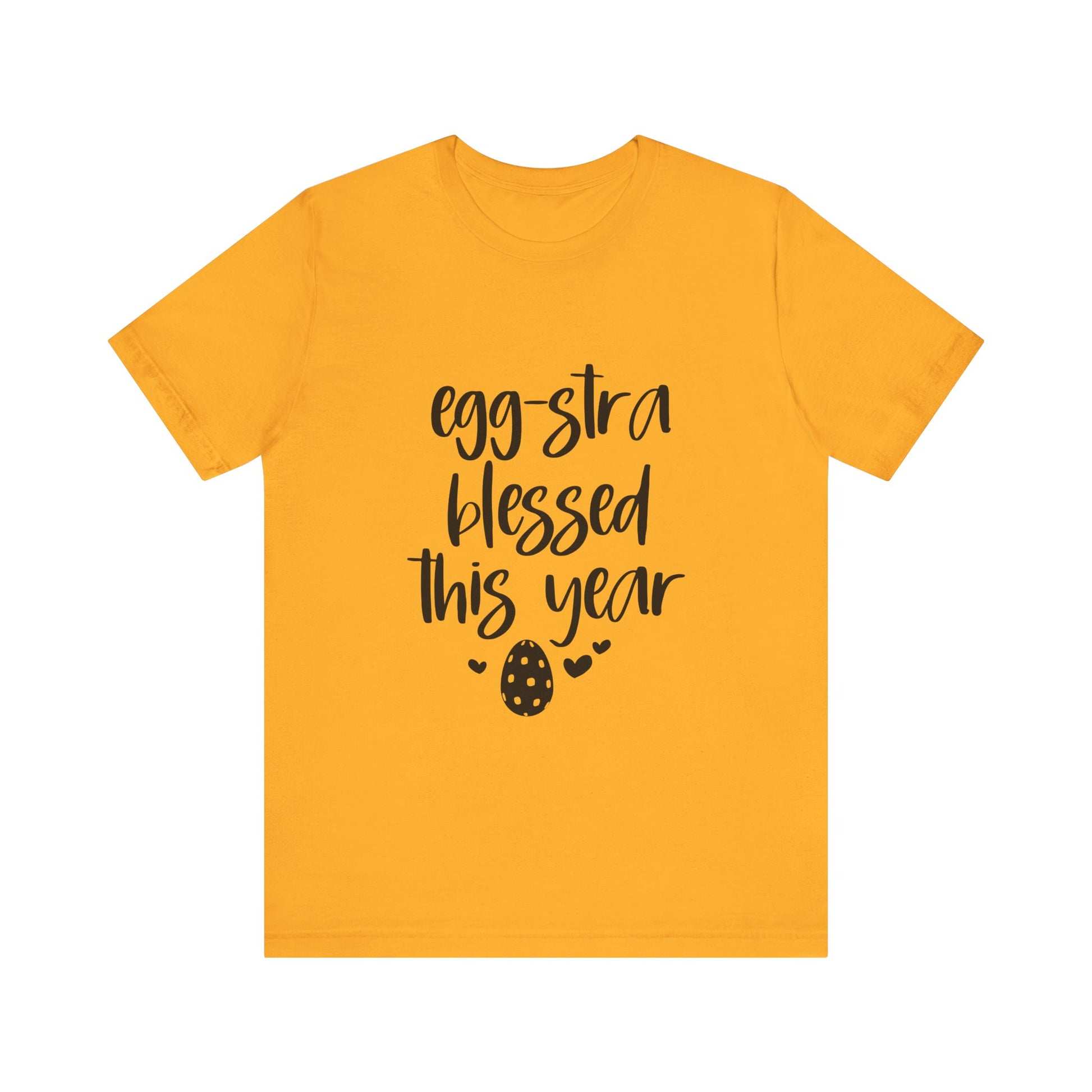 Gold Faith-Based Easter Shirt – Eggstra Blessed This Year Tee