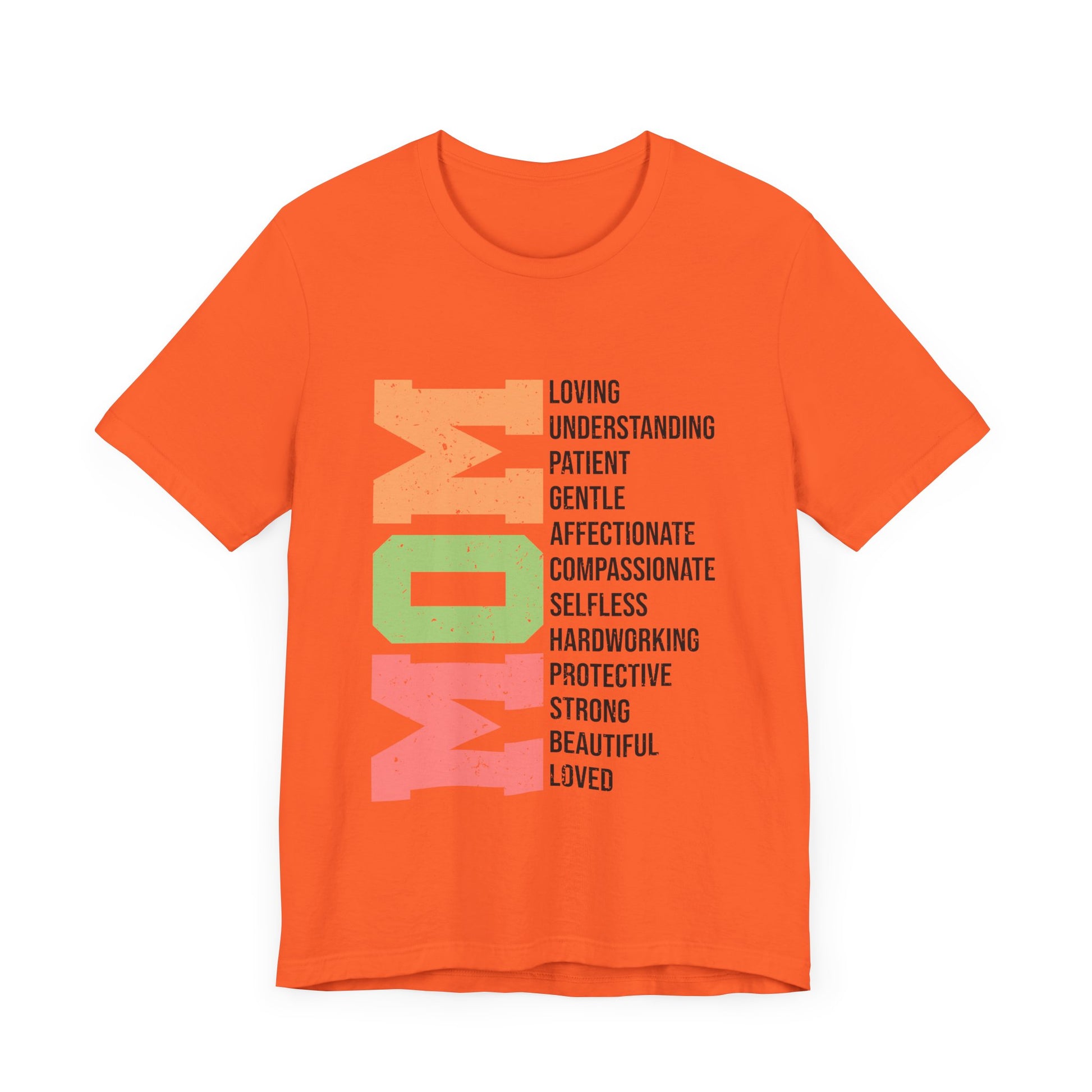 Empowering Mom T-Shirt – Beautiful, Strong, Loved MOM
