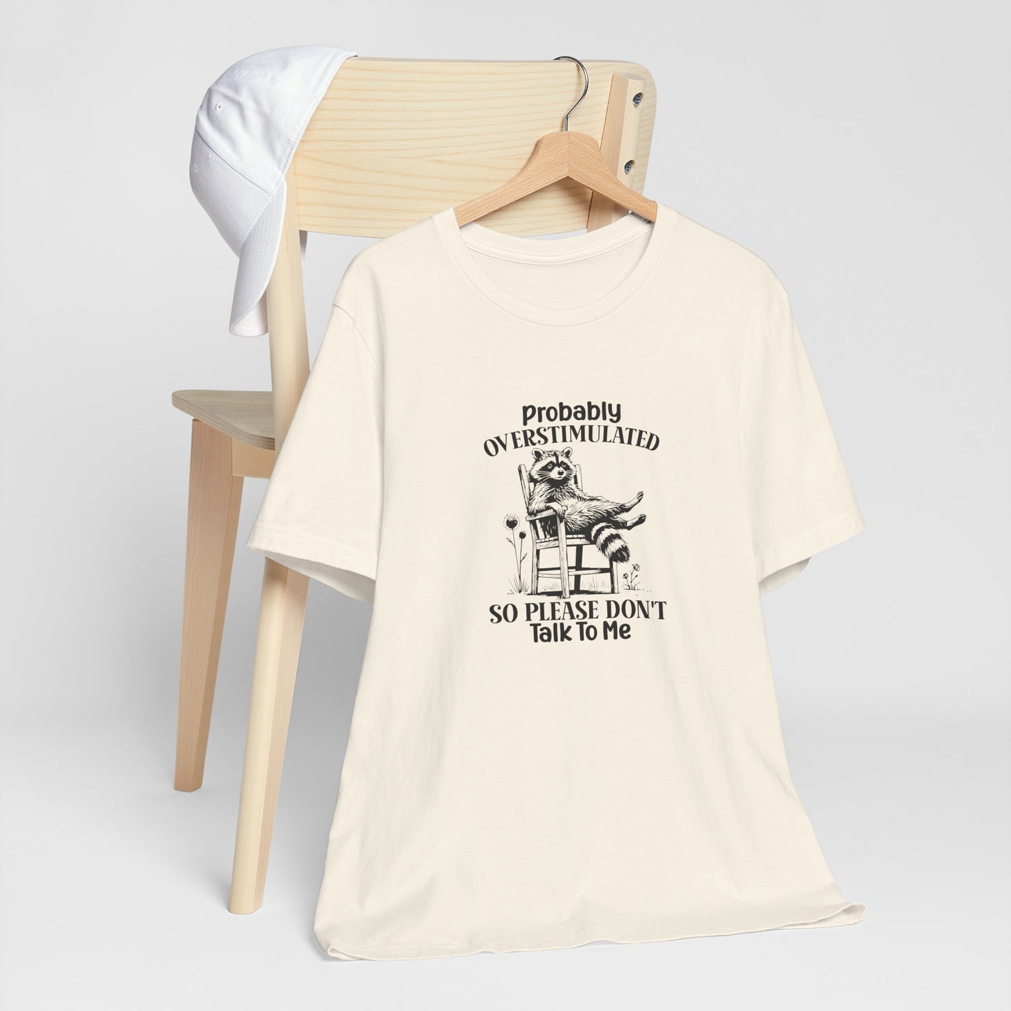 T-Shirt probably OVERSTIMULATED Shirt – Funny Anxiety Shirt with Raccoon