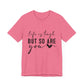 Life is Tough, But So Are You – Empowering Message Shirt
