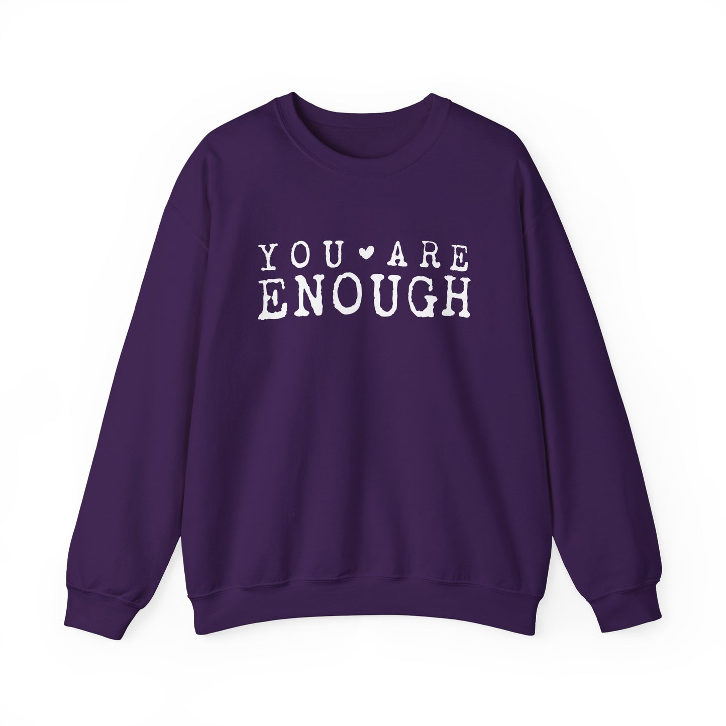 You Are Enough – Mental Health Sweatshirt for Women