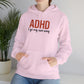 Hoodie ADHD I Go My Own Way Hoodie – Bold ADHD Awareness Hoodie