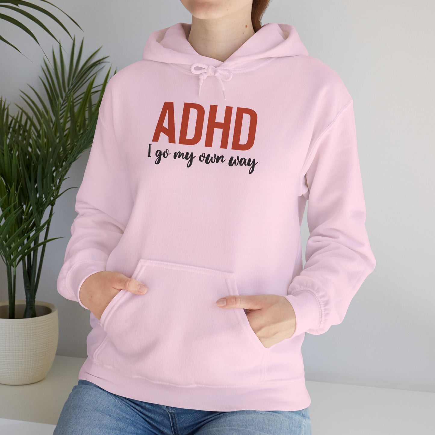Hoodie ADHD I Go My Own Way Hoodie – Bold ADHD Awareness Hoodie