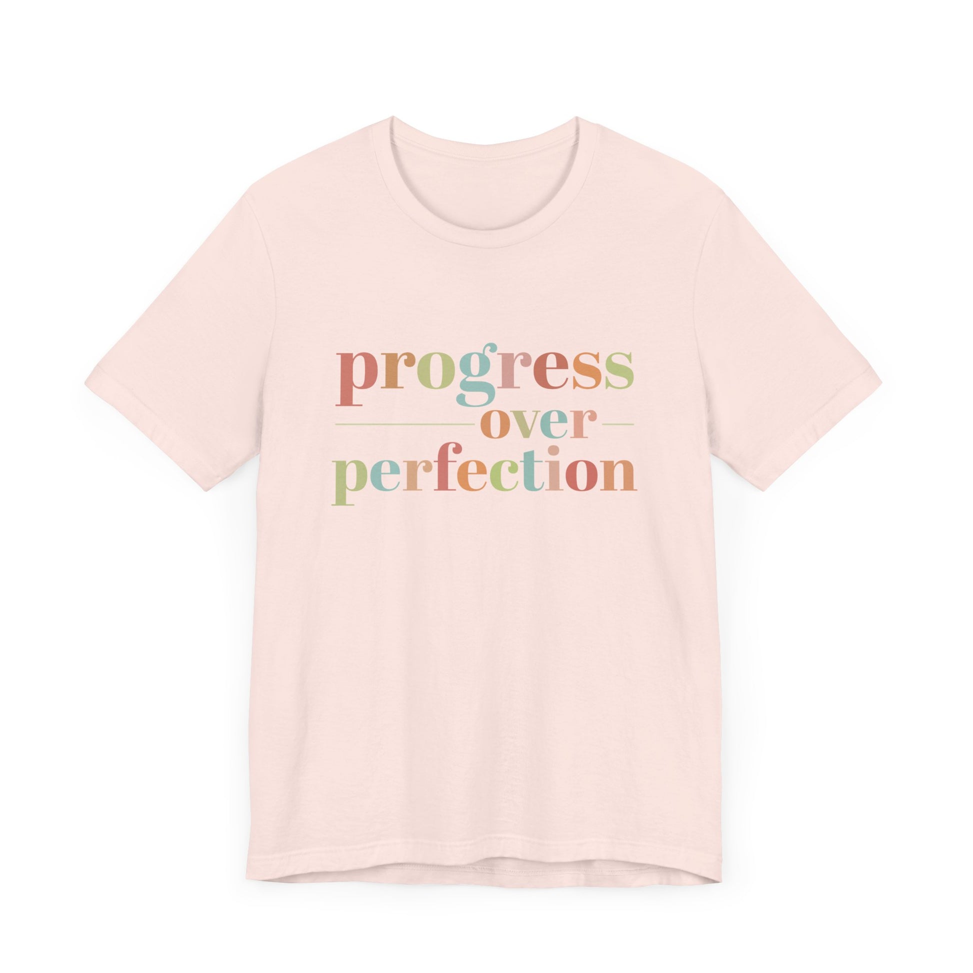 Progress Over Perfection Shirt – Growth Mindset Shirt