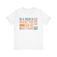 White Positive Affirmation Shirt – Be Kind Inspirational Tee