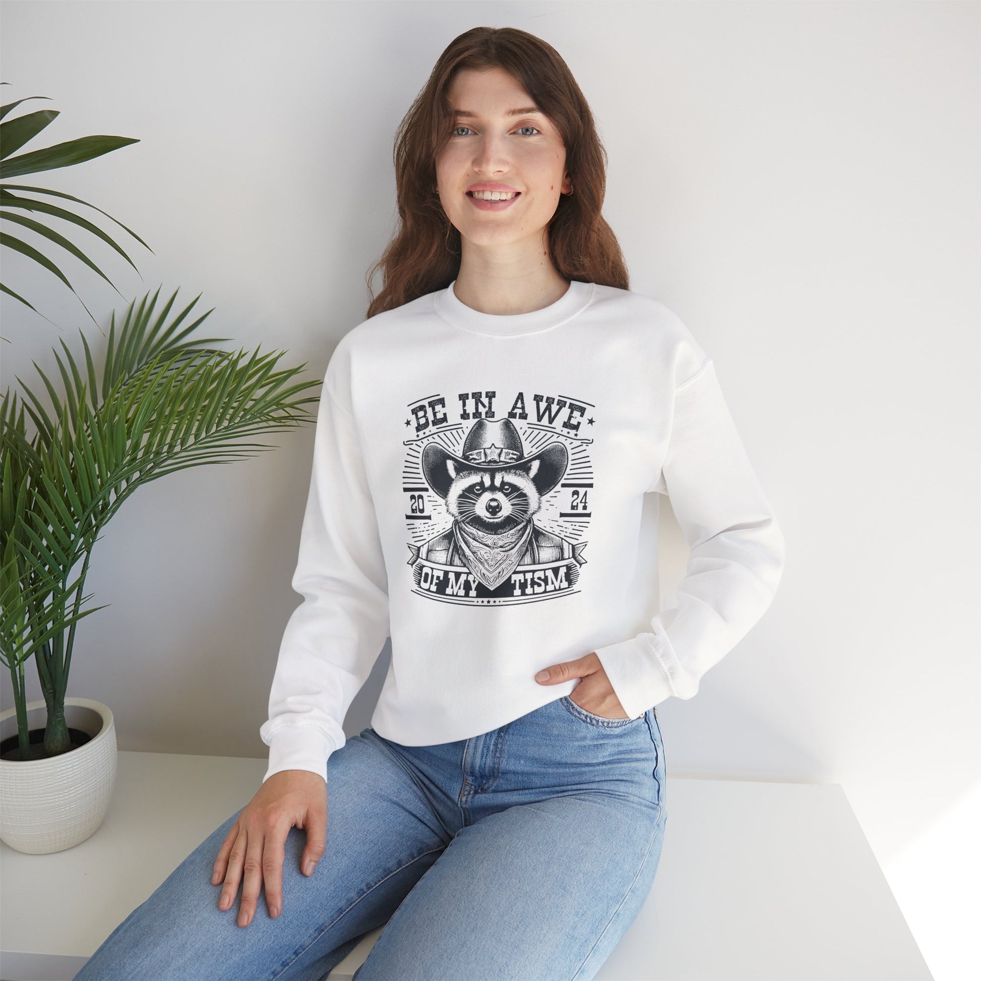 Sweatshirt BE IN AWE OF MY 'TISM Western Meme Autism Sweatshirt