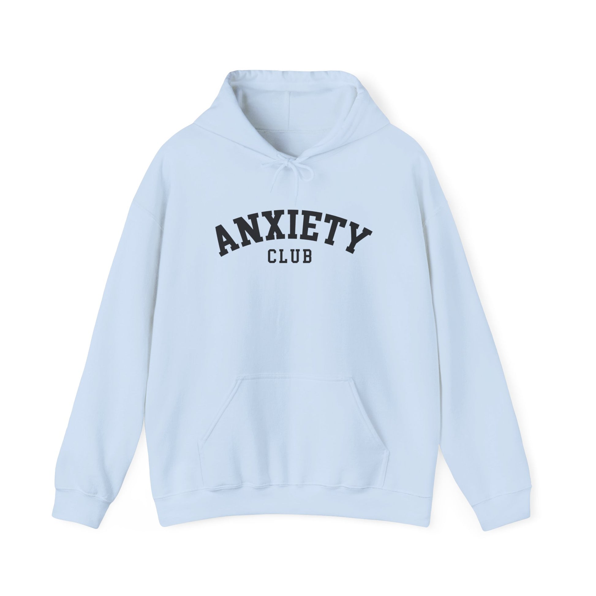 Hoodie Anxiety Club – Cozy Hoodie for Women with Anxiety Support