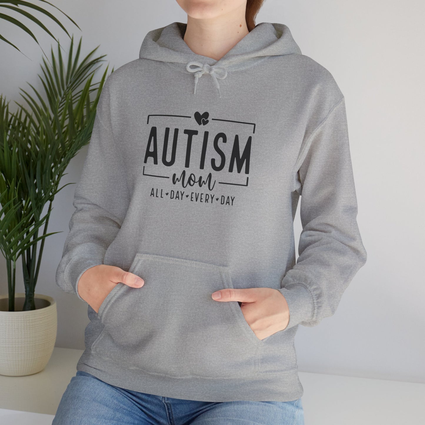 Hoodie AUTISM mom ALL DAY EVERY DAY Hoodie – Minimalist Supportive Design
