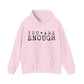You Are Enough – Suicide Awareness Hoodie for Women