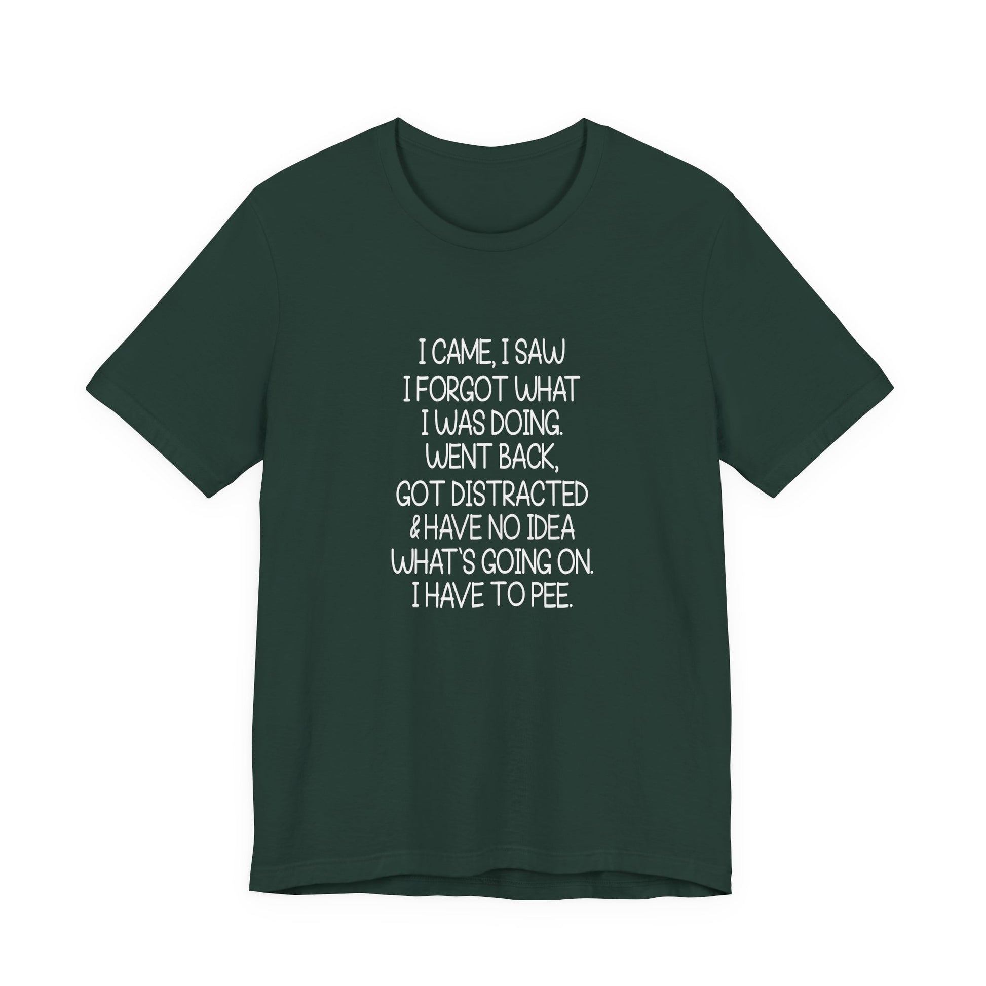 T-Shirt I Came I Saw I Forgot ADHD T-Shirt – Funny Distracted Shirt