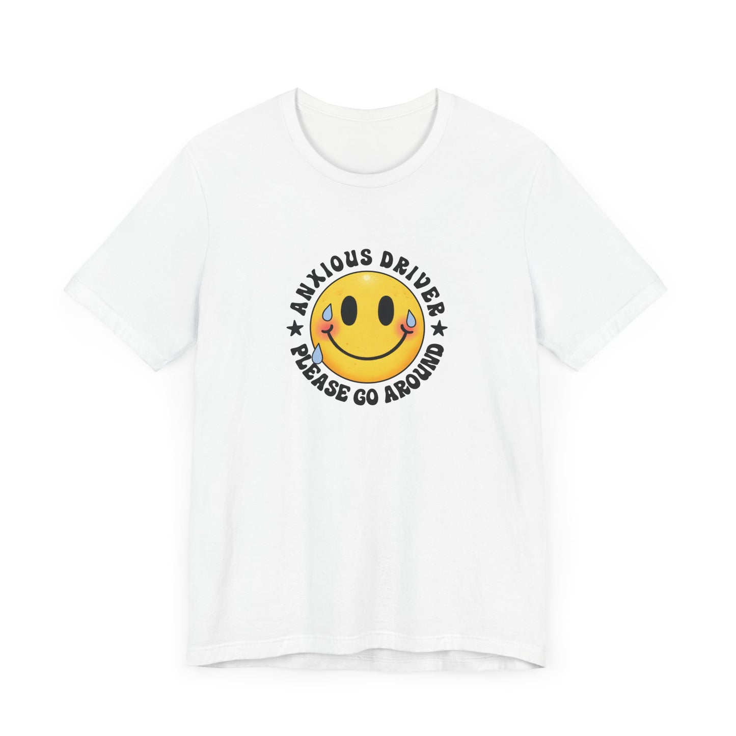 T-Shirt Anxious Driver Please Go Around – Social Anxiety Driving Shirt