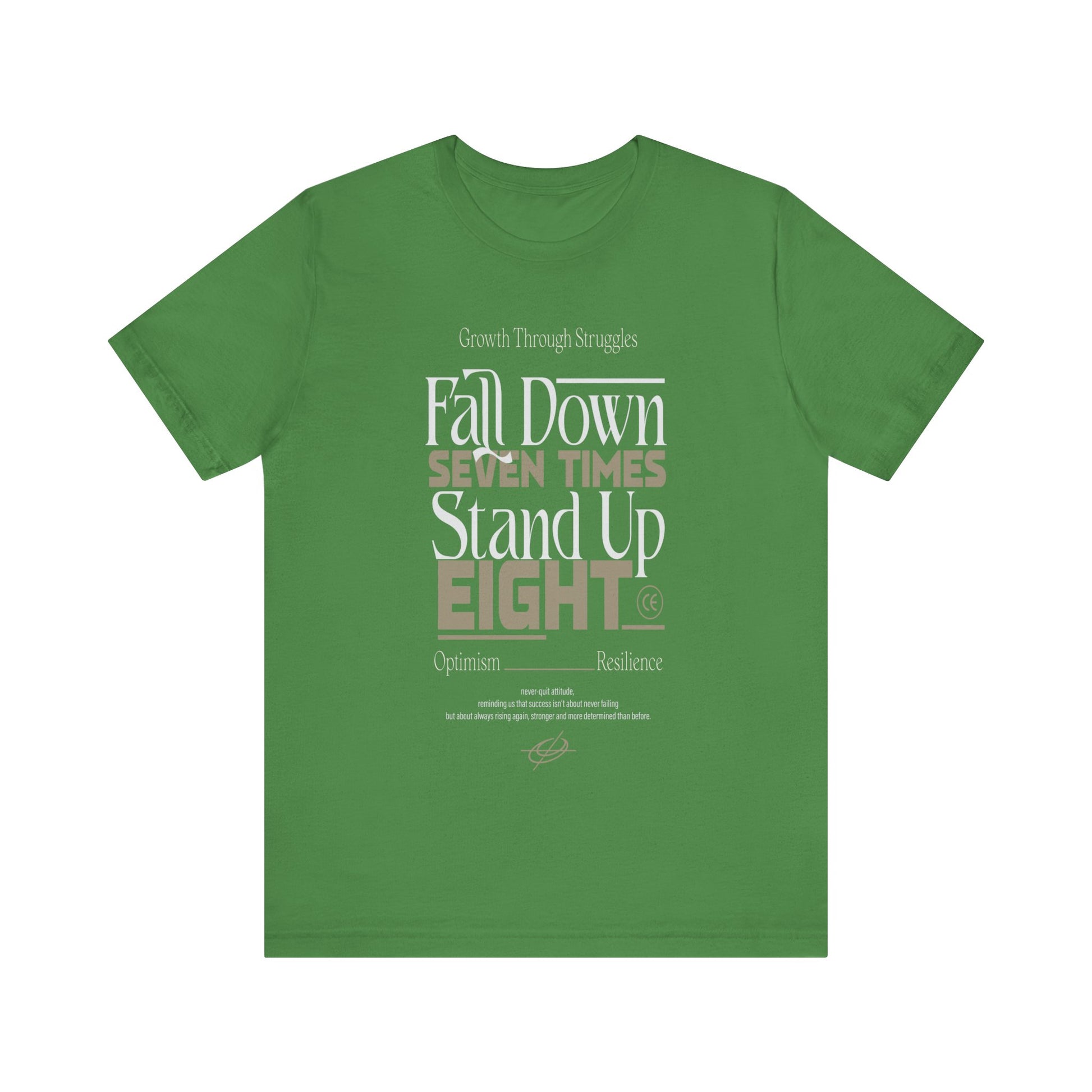 Leaf Motivational Quote Shirt – Fall Down Seven Times Stand Up Eight
