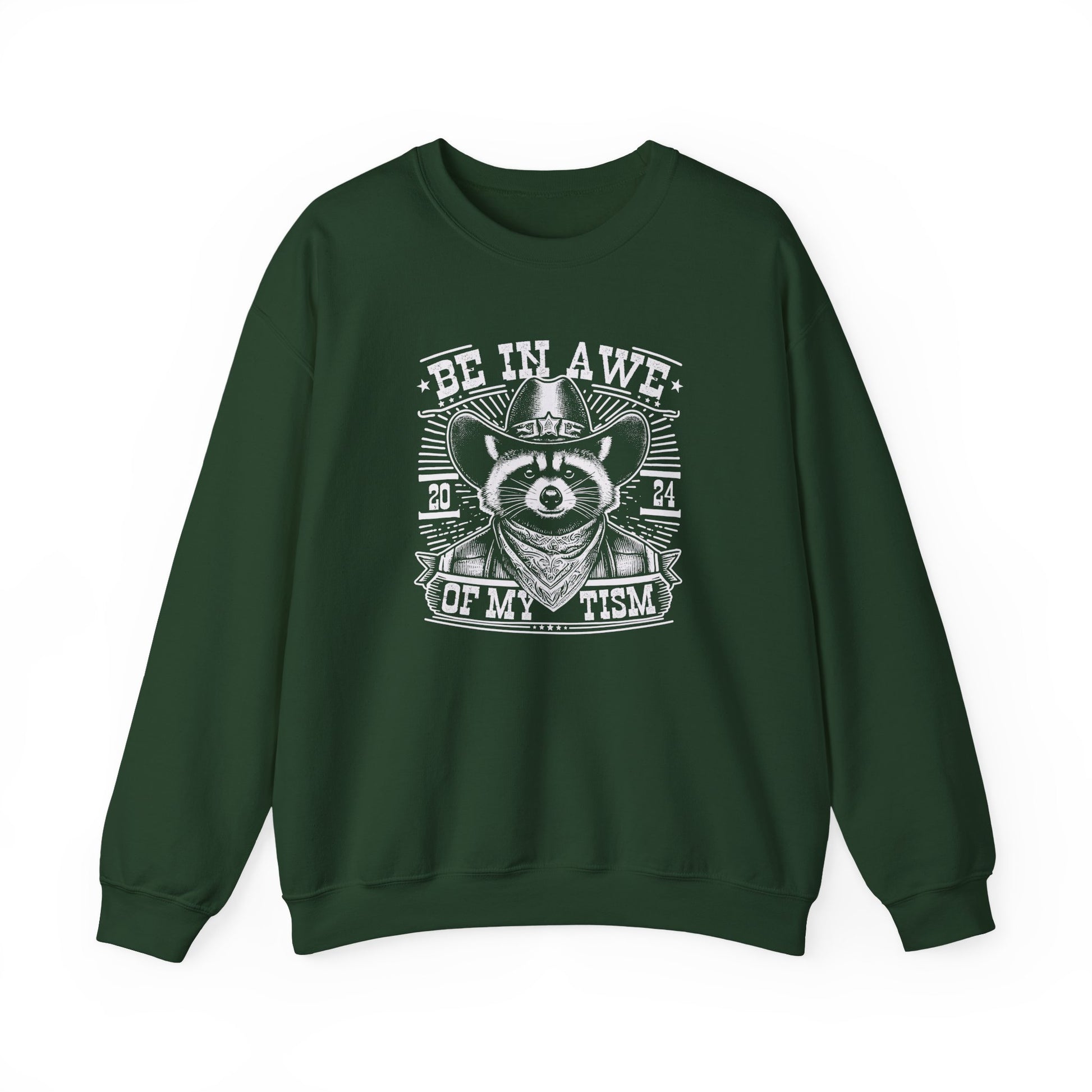 Sweatshirt BE IN AWE OF MY 'TISM Western Meme Autism Sweatshirt