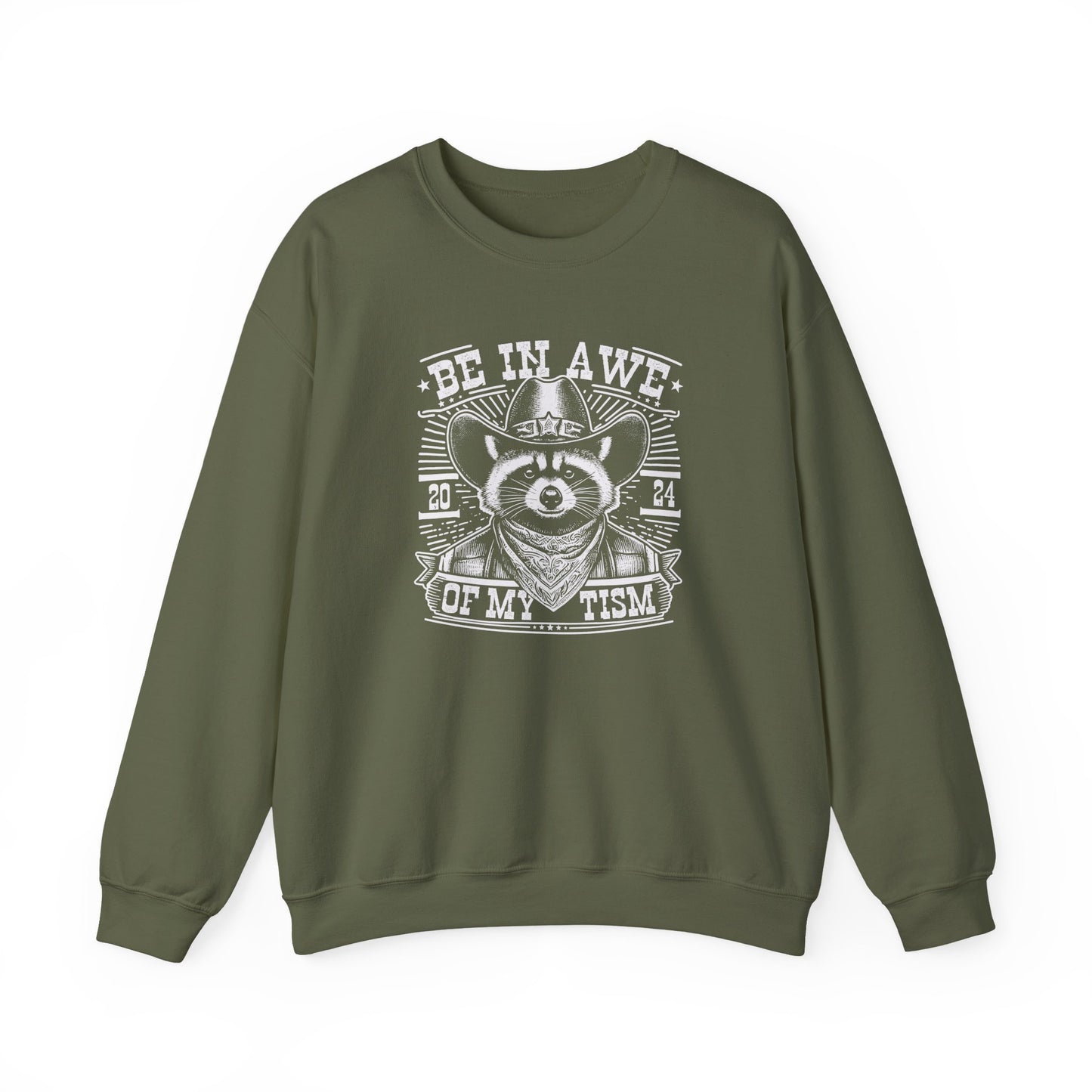 Sweatshirt BE IN AWE OF MY 'TISM Western Meme Autism Sweatshirt