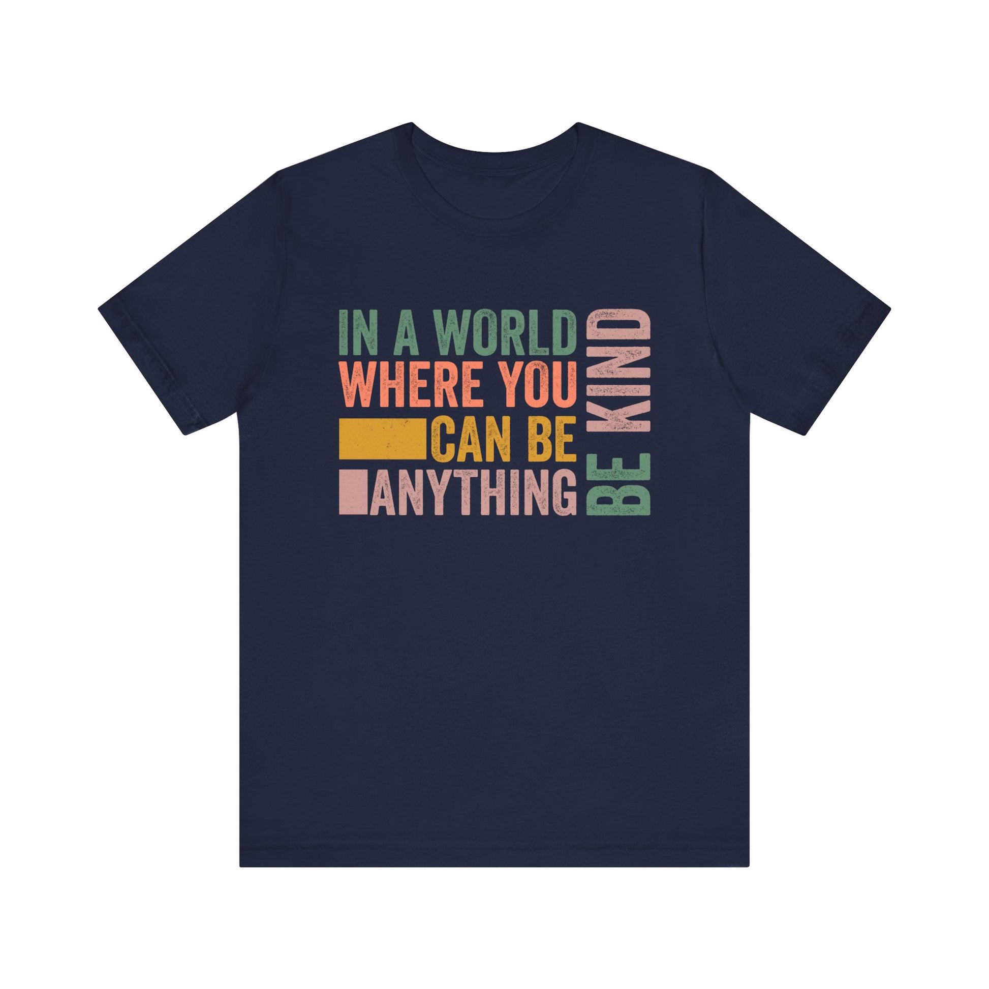 Navy Positive Affirmation Shirt – Be Kind Inspirational Tee