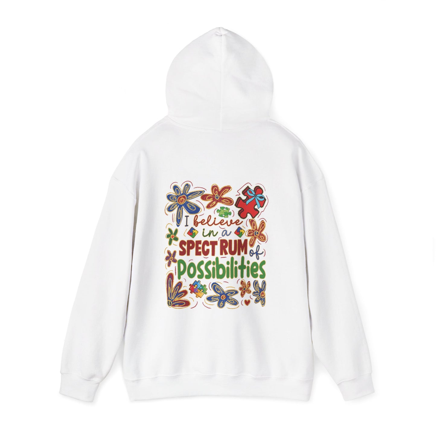 I believe in a SPECTRUM of Possibilities Hoodie – Colorful Back Print