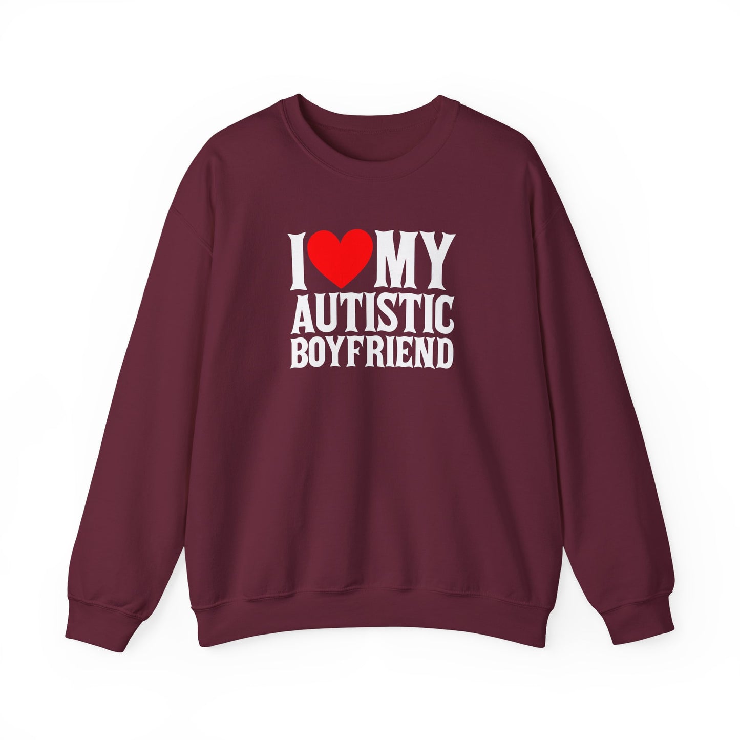 Sweatshirt I Love My Autistic Boyfriend Autism Sweatshirt for Women