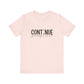 Soft Pink Continue, Your Story Is Not Over – Suicide Prevention T Shirt