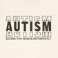 Autism; Seeing the World Differently Autism T-Shirt