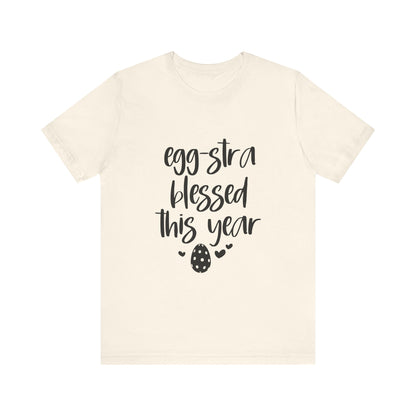 T-Shirt Faith-Based Easter Shirt – Eggstra Blessed This Year Tee