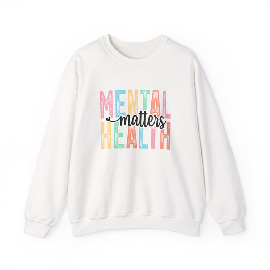 Mental Health Matters – Mental Health Sweatshirts for Women