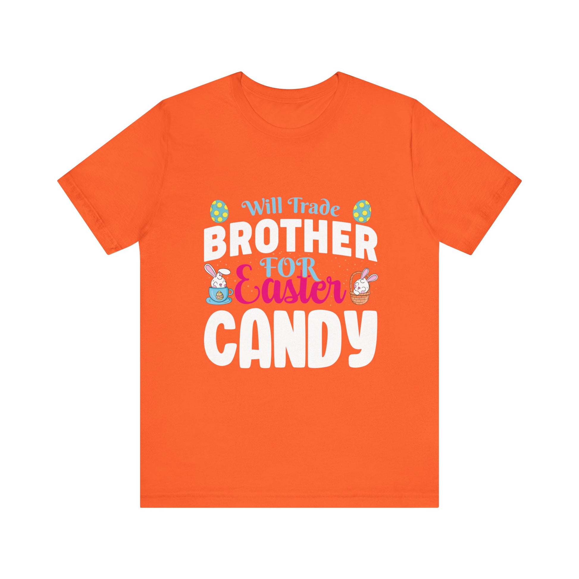 Orange Women’s Easter Shirt – Will Trade Brother for Easter Candy Funny Tee