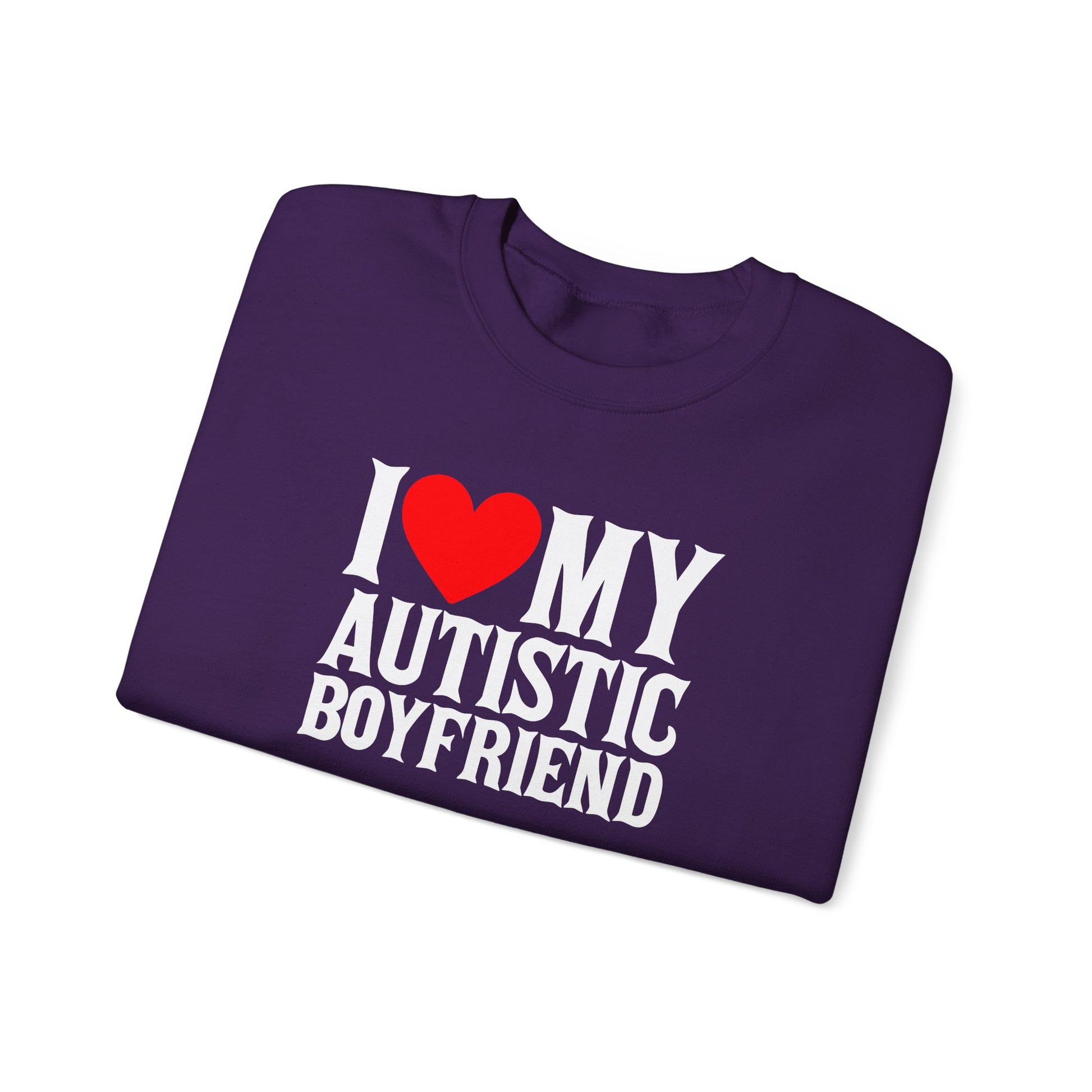 Sweatshirt I Love My Autistic Boyfriend Autism Sweatshirt for Women
