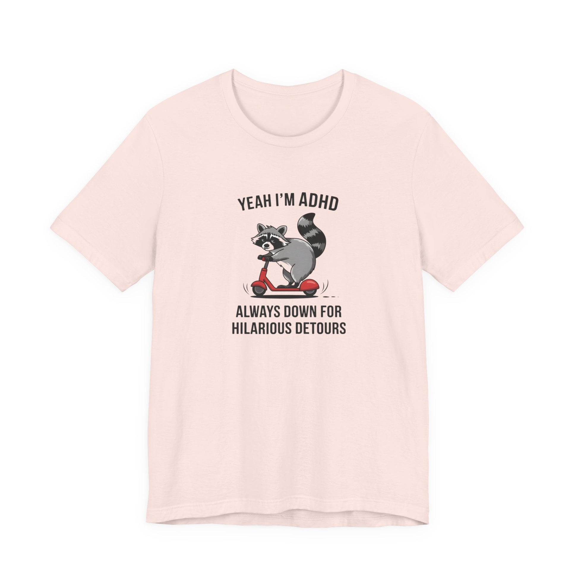 T-Shirt YEAH I’M ADHD T-Shirt – Funny ADHD Detour Cartoon Shirt