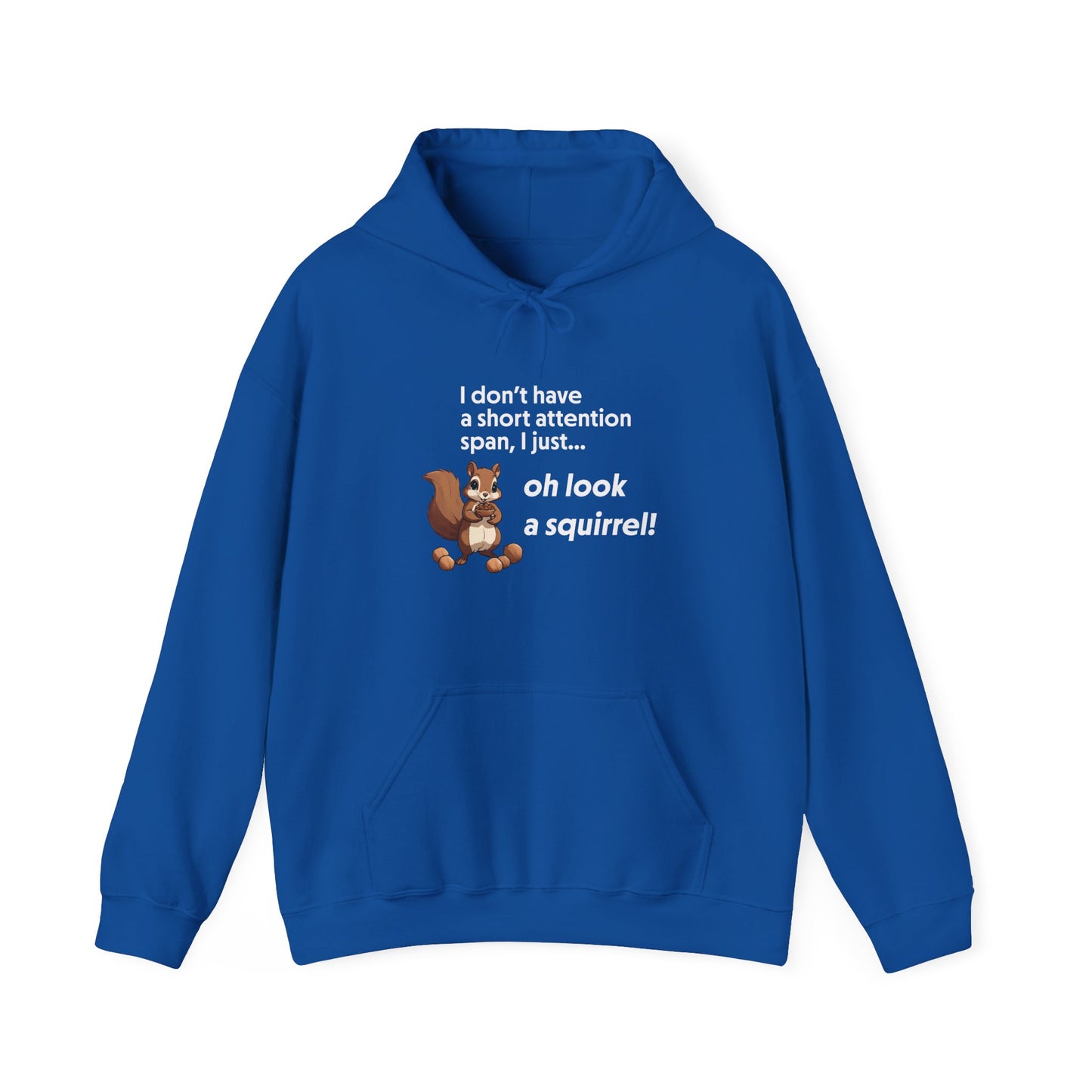 Hoodie I Don’t Have a Short Attention Span – Funny ADHD Hoodie with Squirrel