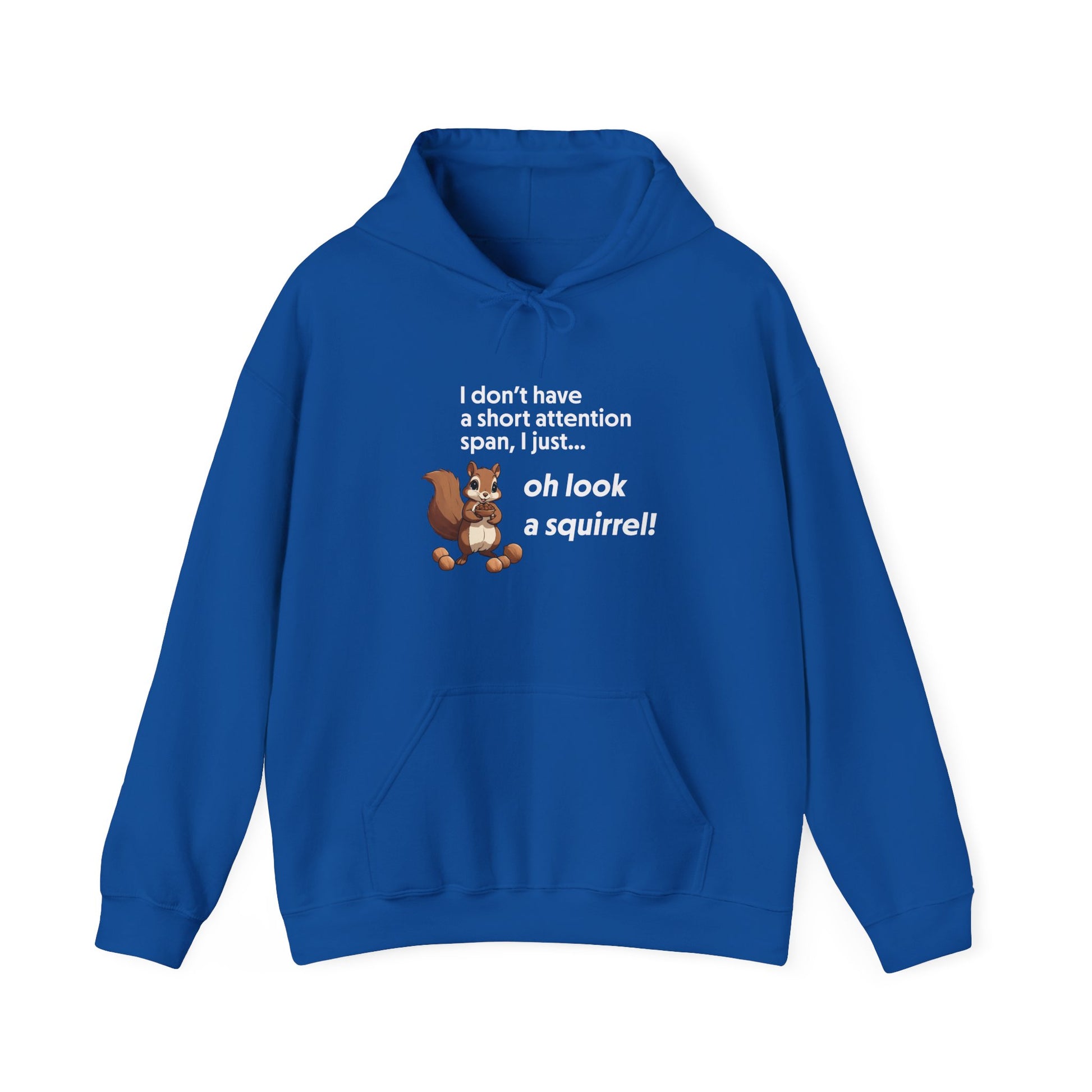 Hoodie I Don’t Have a Short Attention Span – Funny ADHD Hoodie with Squirrel
