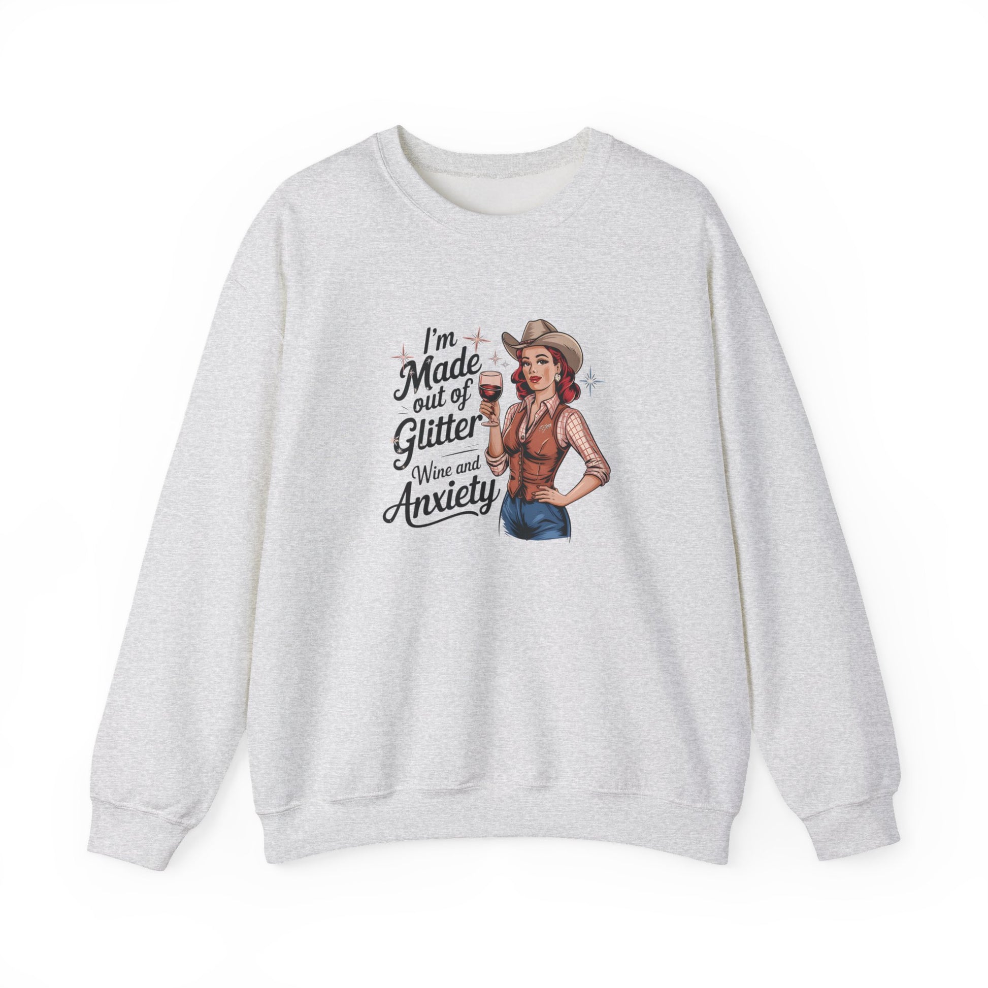 Sweatshirt I'm Made out of Glitter Wine and Anxiety – Anxious Sweatshirt for Women