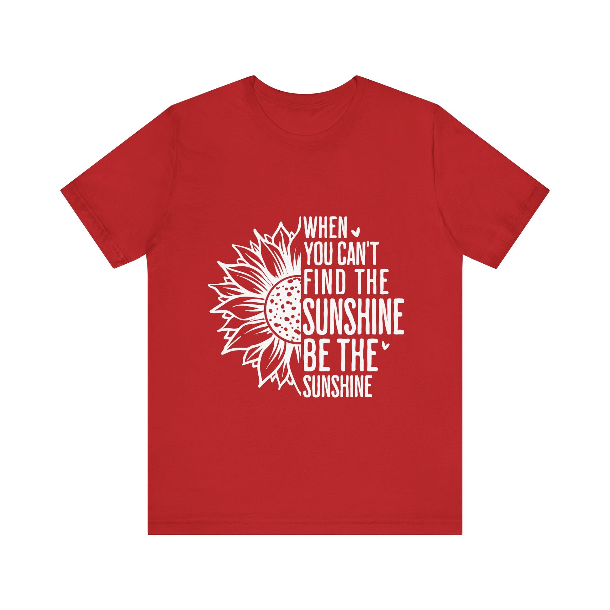Red Motivational Shirt – Be the Sunshine Inspirational Tee