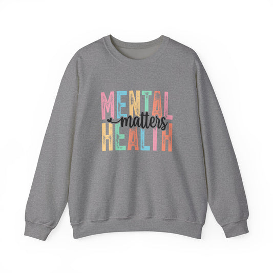 Mental Health Matters – Mental Health Sweatshirts for Women