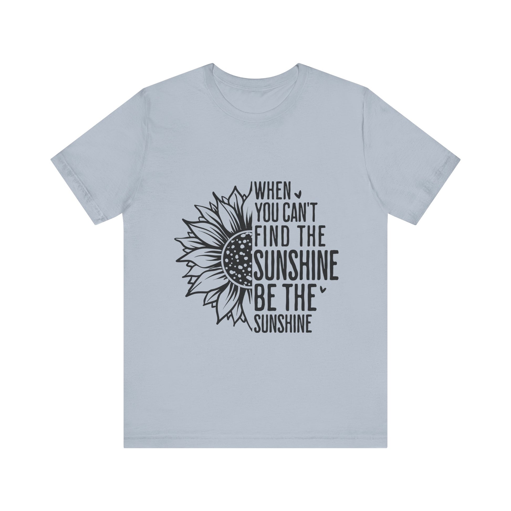 Light Blue Motivational Shirt – Be the Sunshine Inspirational Tee