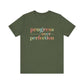Military Green Progress Over Perfection Shirt – Growth Mindset Shirt
