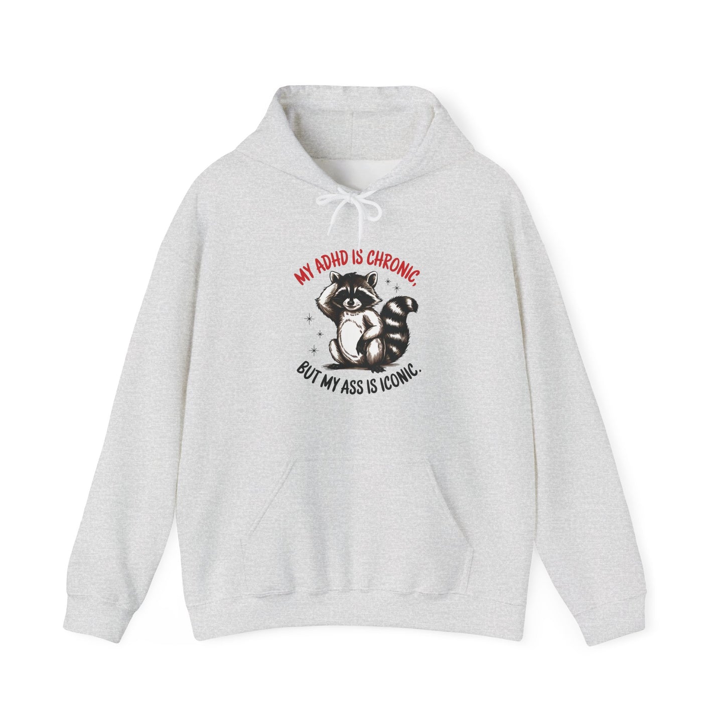 Hoodie My ADHD Is Chronic Hoodie – Funny ADHD Graphic Hoodie