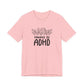 T-Shirt POWERED BY ADHD – Floral ADHD T Shirt for Teens & Adults