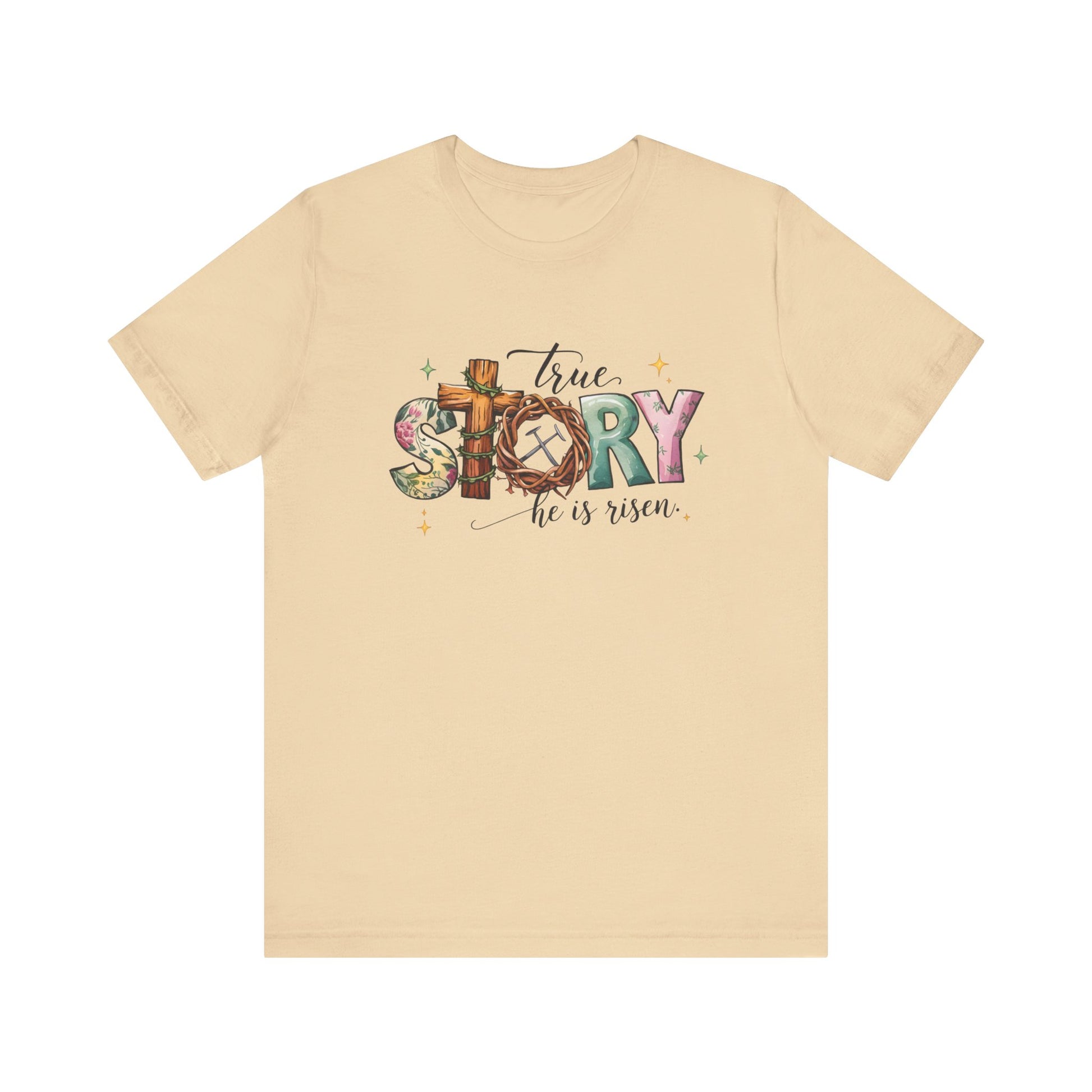 Soft Cream Inspirational Shirts – True Story, He Is Risen Easter Tee