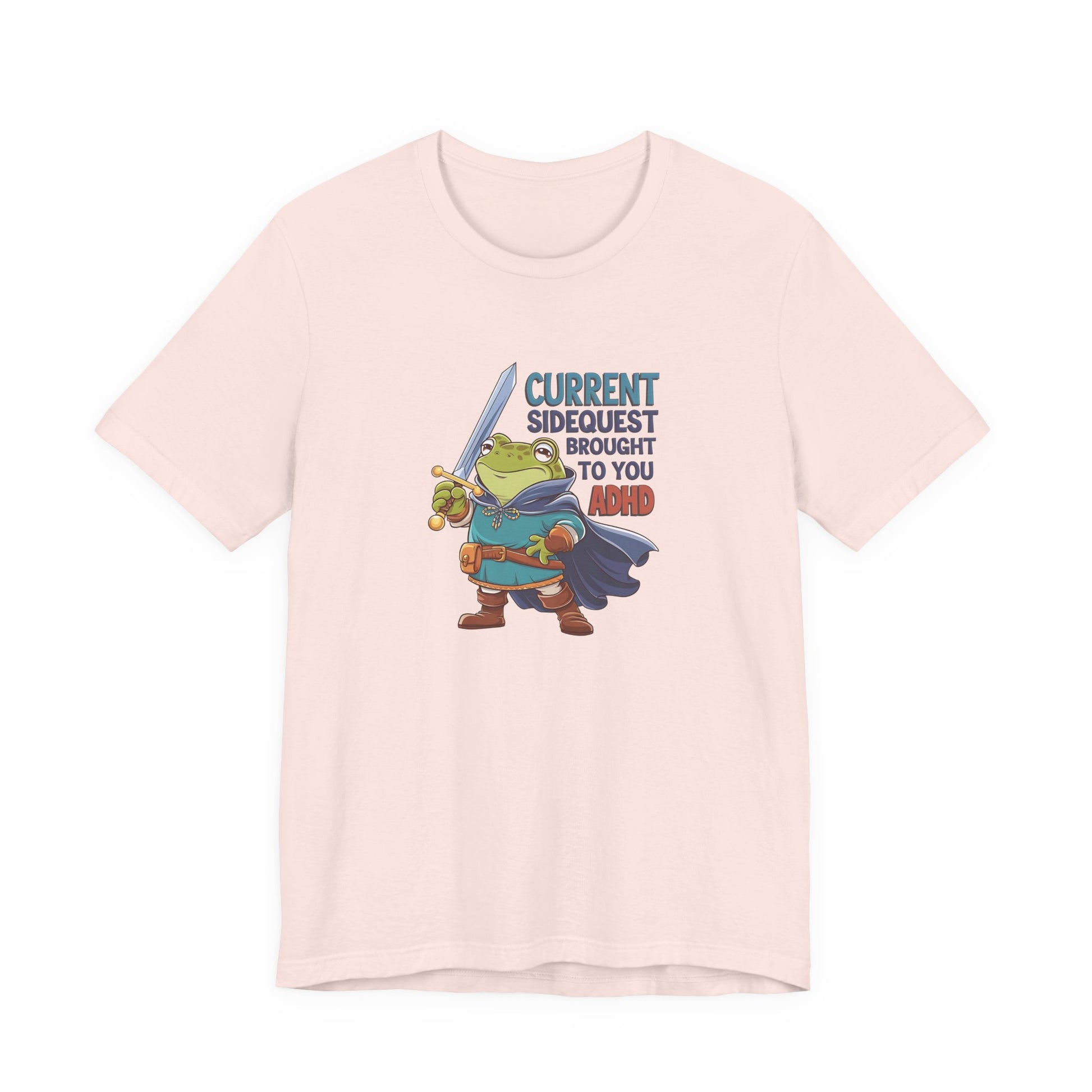 T-Shirt CURRENT SIDEQUEST BROUGHT TO YOU BY ADHD - ADHD T Shirt Funny