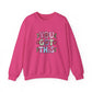 You Got This – Mental Health Sweatshirt for Everyday Motivation