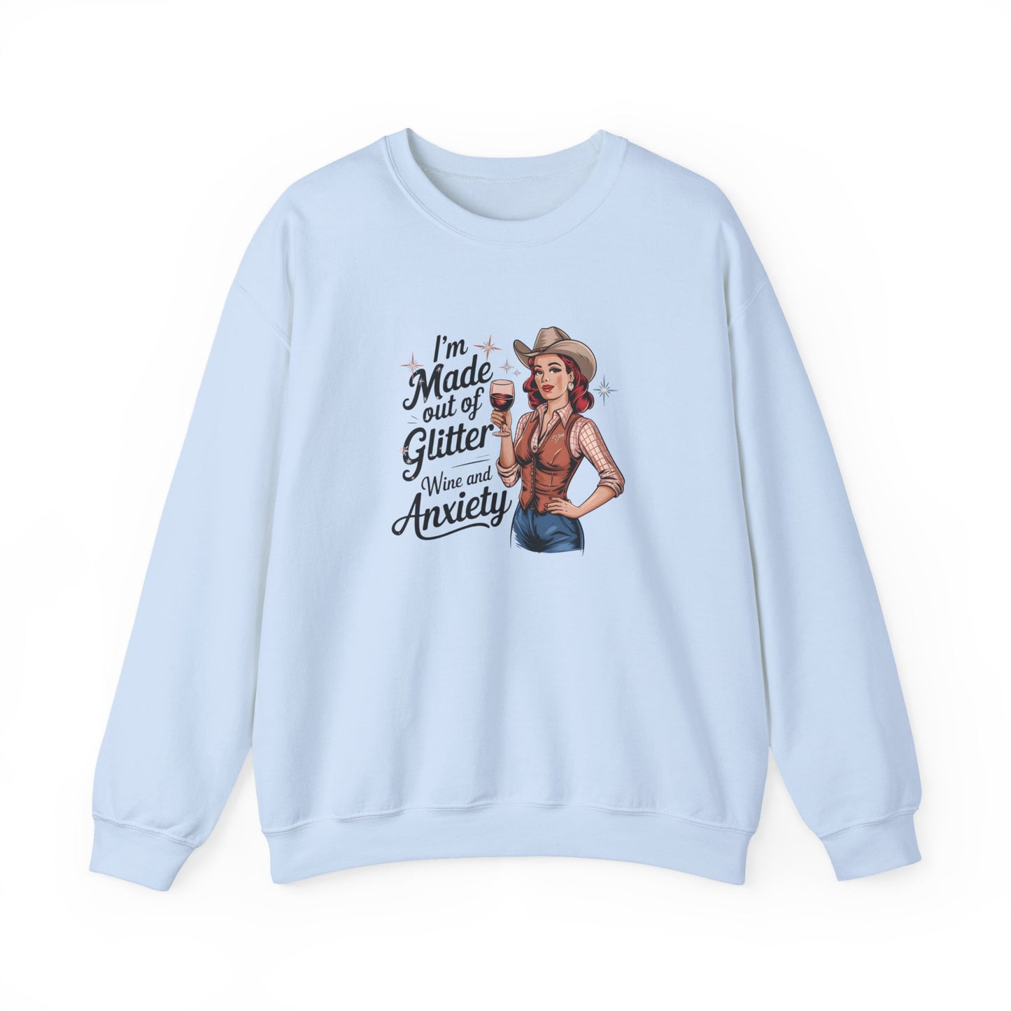 Sweatshirt I'm Made out of Glitter Wine and Anxiety – Anxious Sweatshirt for Women