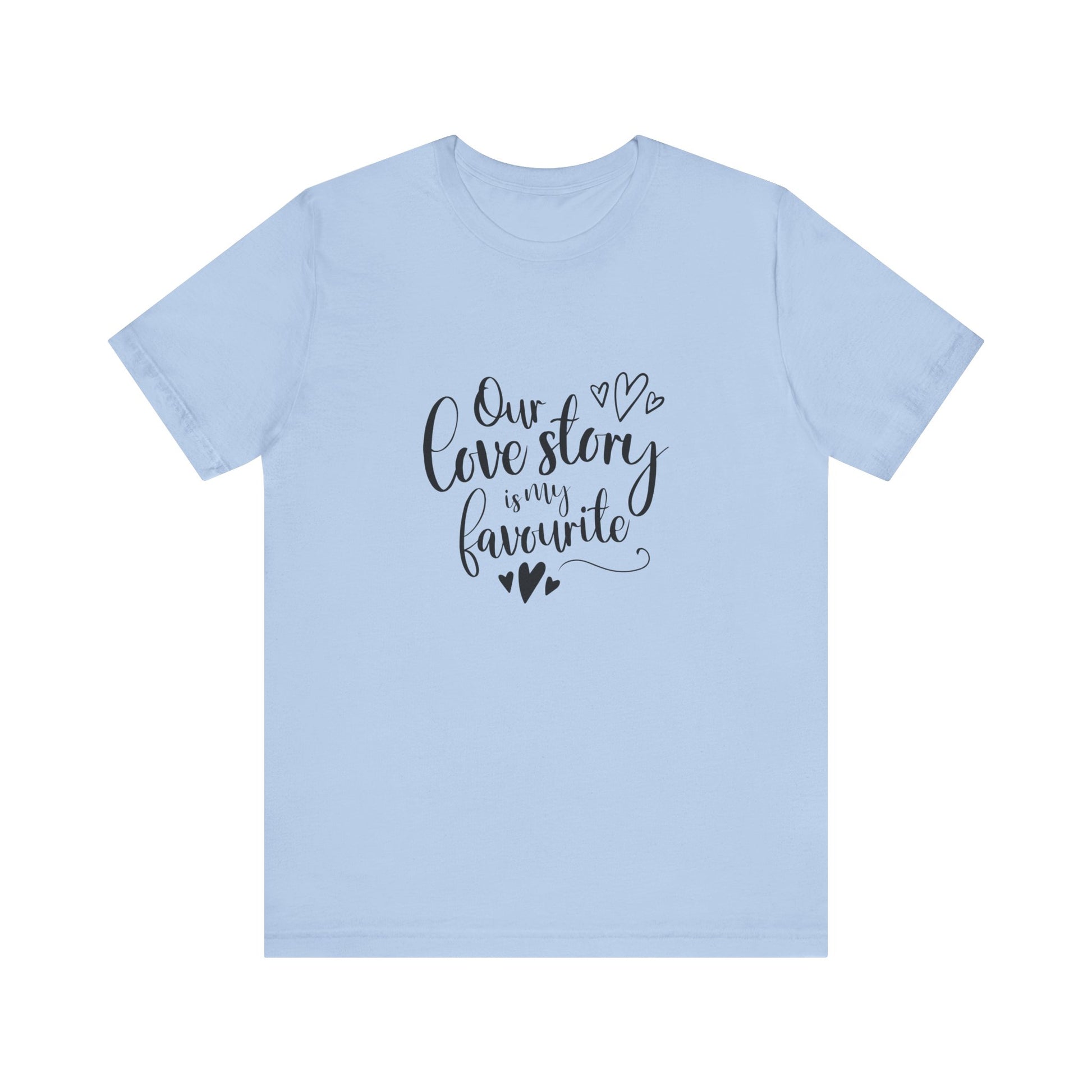 Baby Blue Couples Gift Shirt – Our Love Story Is My Favorite Tee