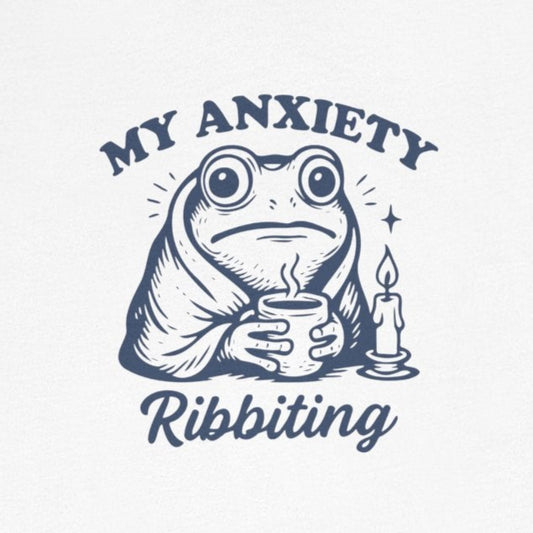 T-Shirt MY ANXIETY Ribbiting Shirt – Funny Anxiety Shirt with Frog Graphic