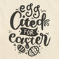 Bags Egg-cited for Easter Tote Bag | Funny & Trendy Easter Canvas Bag