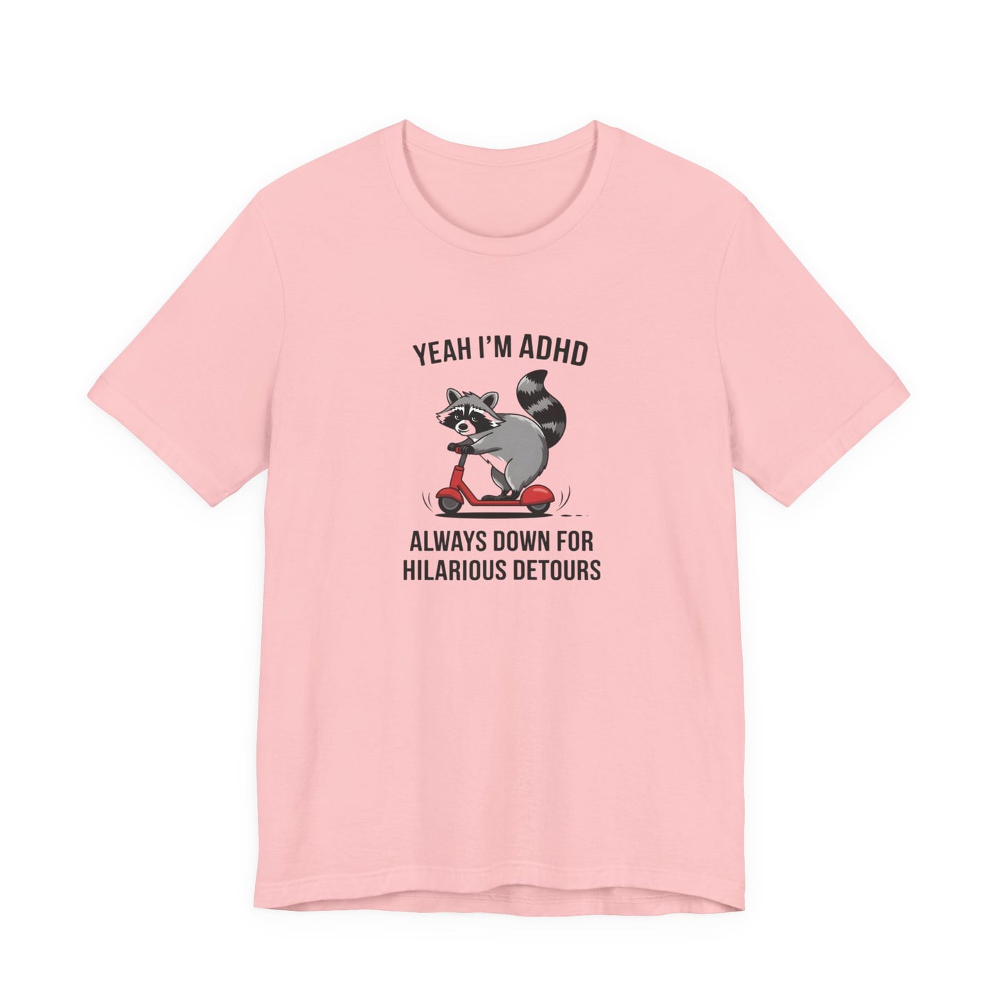 T-Shirt YEAH I’M ADHD T-Shirt – Funny ADHD Detour Cartoon Shirt