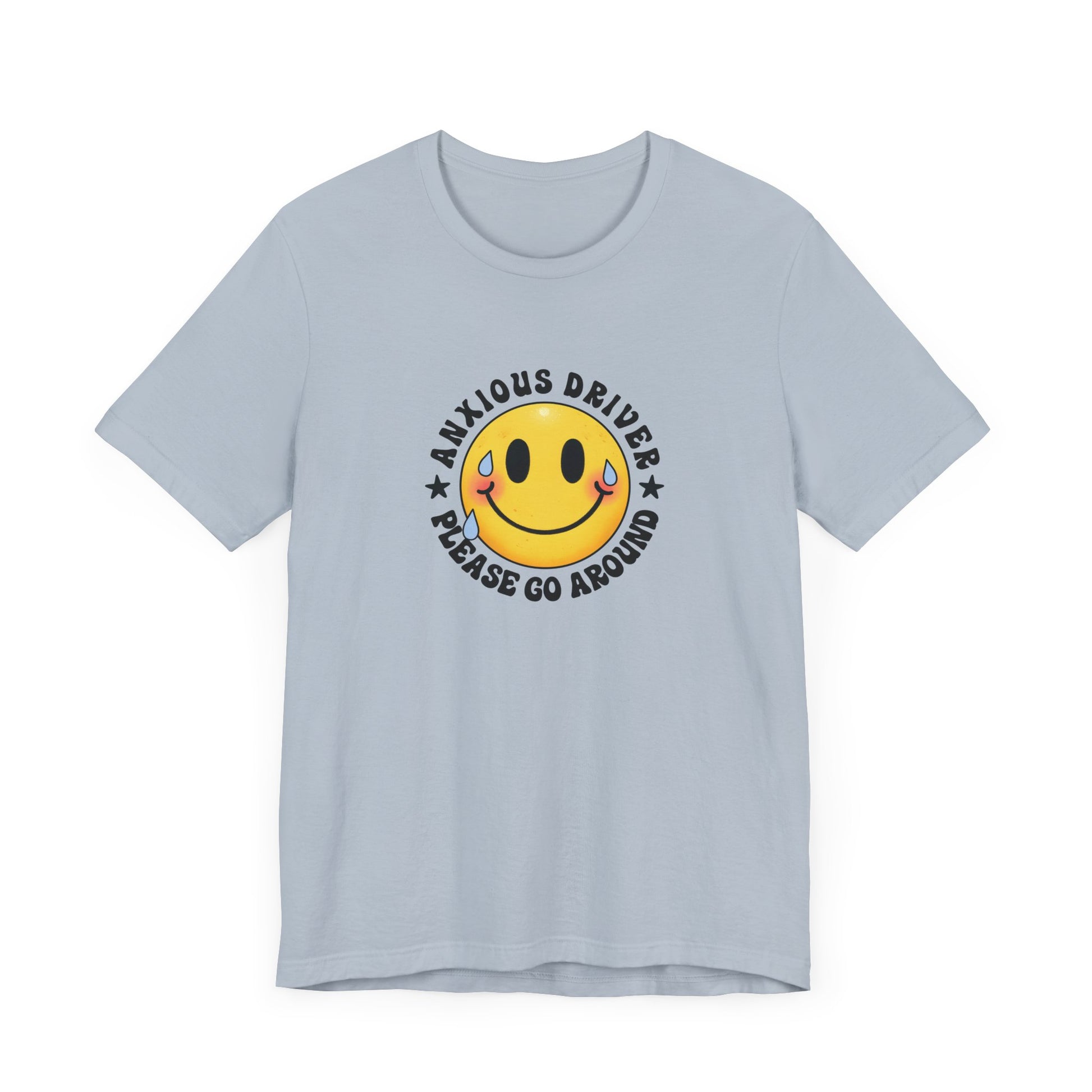 T-Shirt Anxious Driver Please Go Around – Social Anxiety Driving Shirt