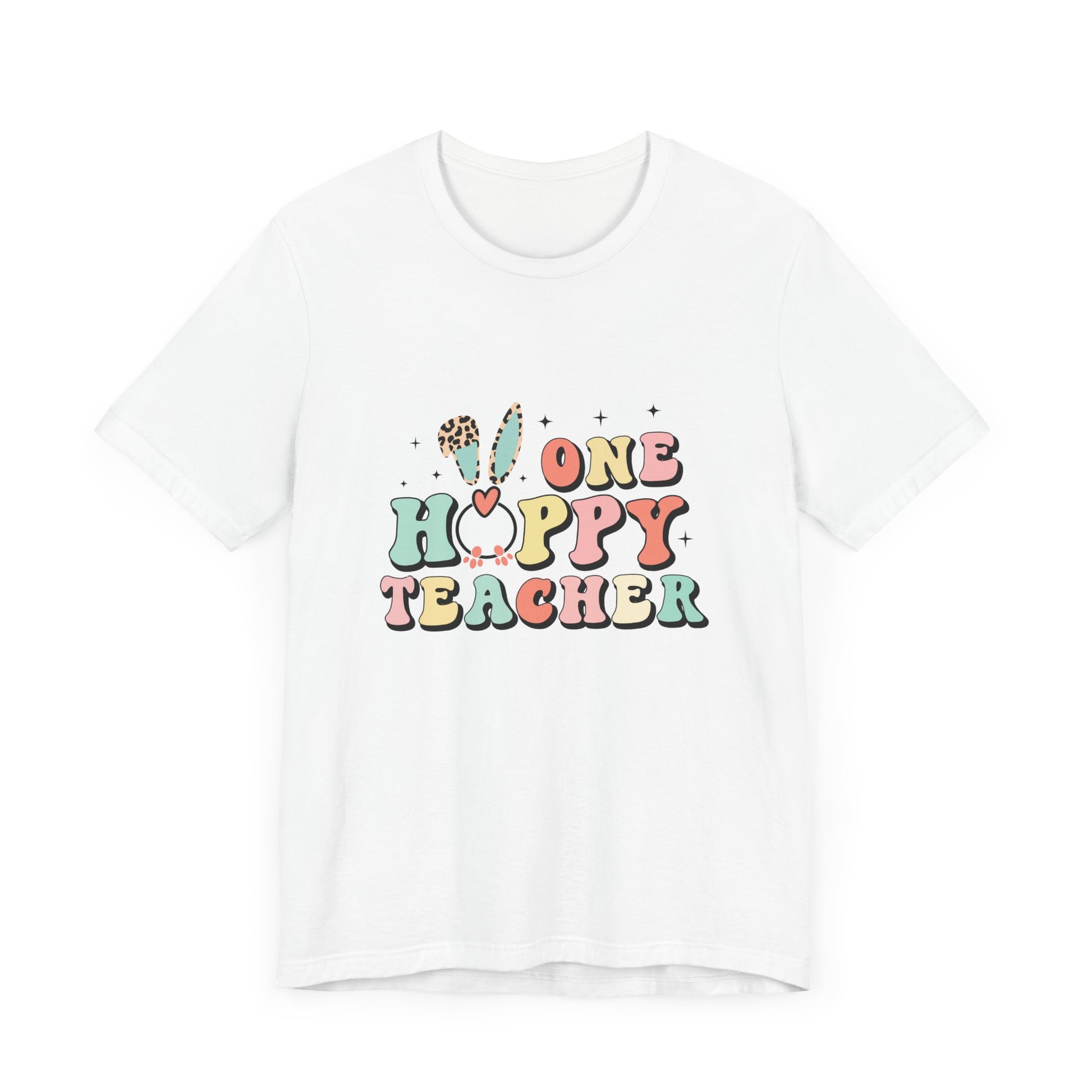 Teacher Easter Shirt – One Hoppy Teacher Bunny Tee