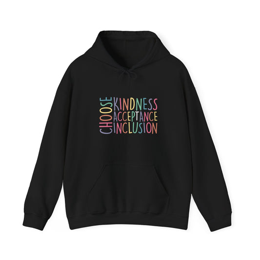 CHOOSE KINDNESS Hoodie – Colorful Inclusion & Acceptance Design